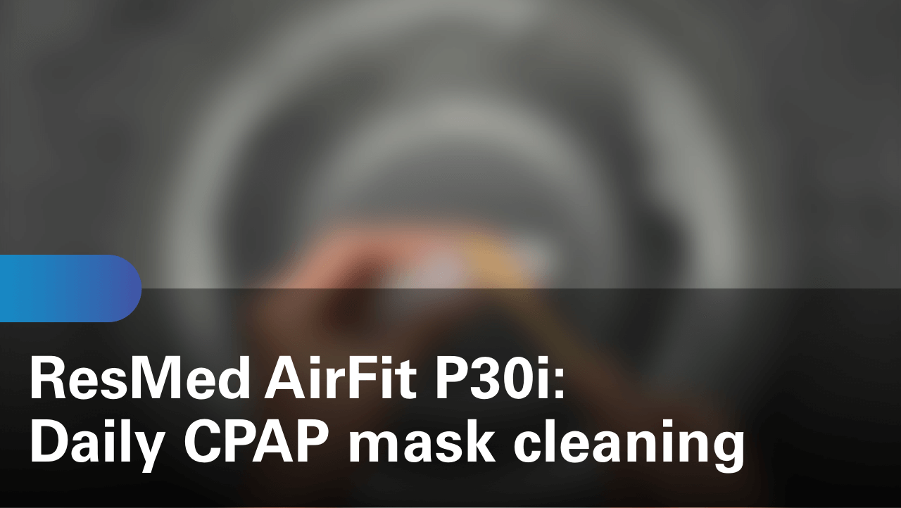 sleep-apnea-airfit-p30i-daily-cpap-mask-cleaning