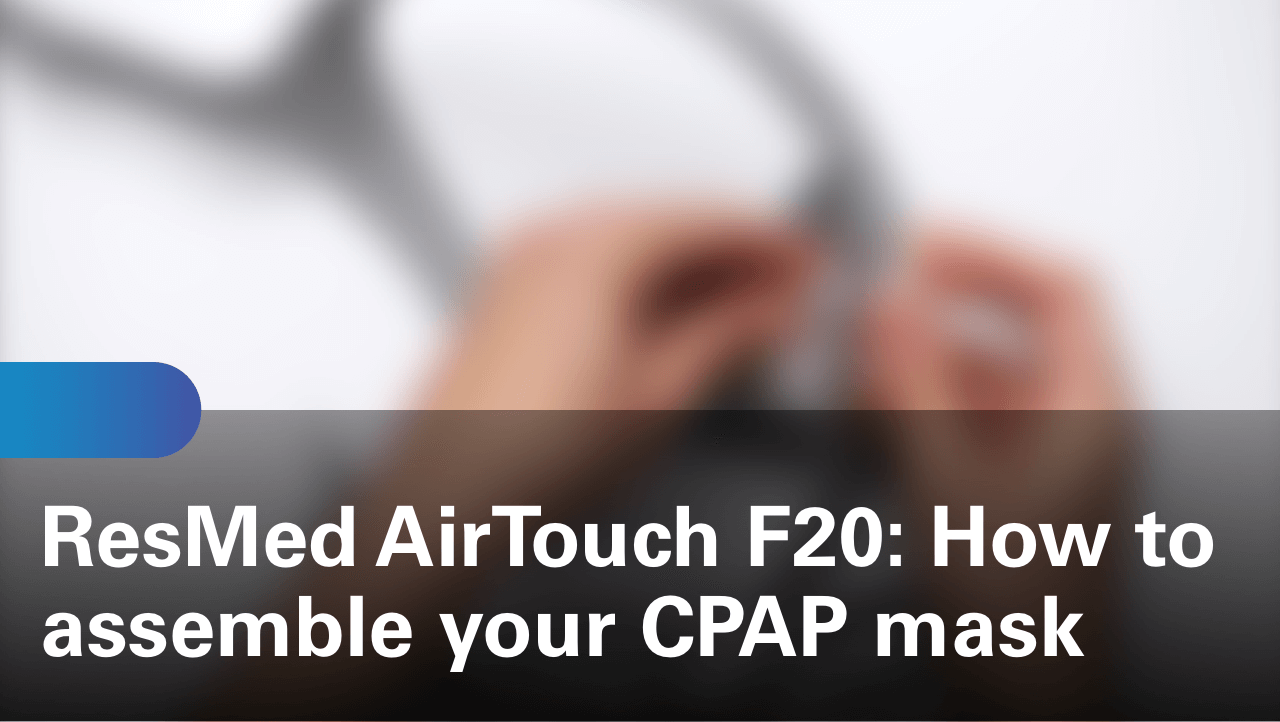 sleep-apnea-airtouch-f20-how-to-assemble-your-cpap-mask